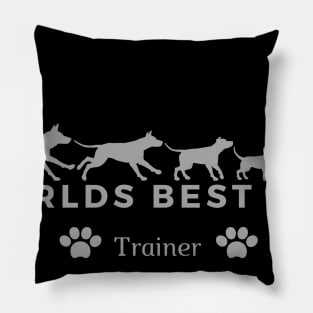 Worlds best dog trainer Pillow