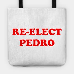 Re-Elect Pedro Tote