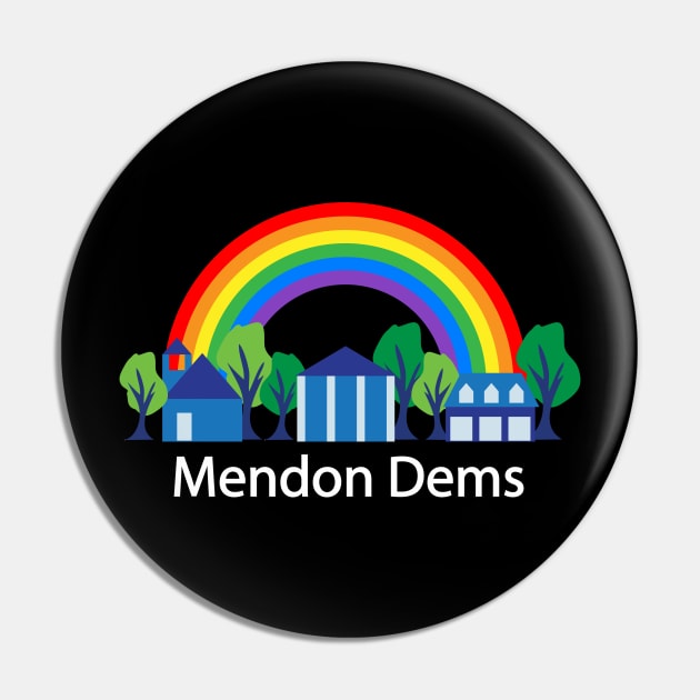 Mendon Dems rainbow (white text) Pin by alejna99