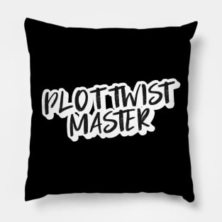 plot twist master Pillow