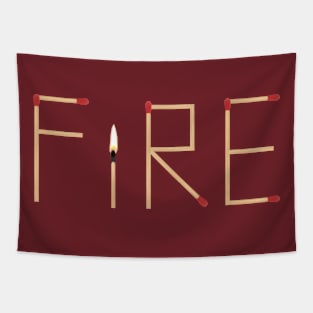 Fire (inscription made of matches) Tapestry