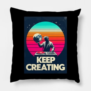 Dj Keep Creating Pillow