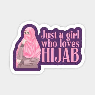 just a girl who loves hijab Magnet