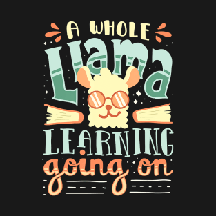 A Whole Llama Learning Going On Cute Teacher T-Shirt
