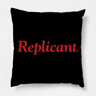 Replicant. Pillow