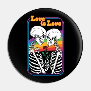 Love is Love - Eternal Love Skeleton with Rainbow Pin