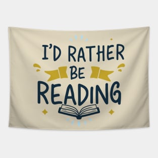 I'd Rather Be Reading. Typography Tapestry