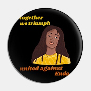 together we triumph united against endometriosis Pin