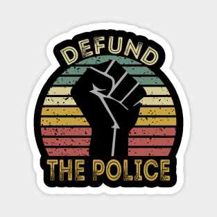 Defund The Police Magnet