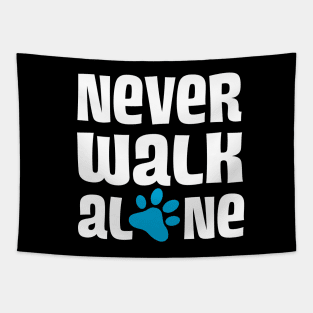 Never Walk Alone Tapestry