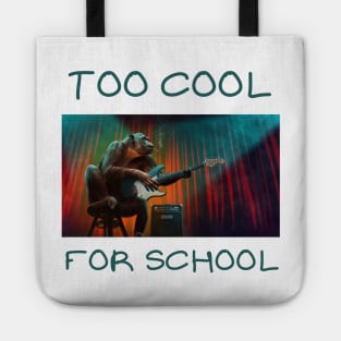 Too cool for school Tote