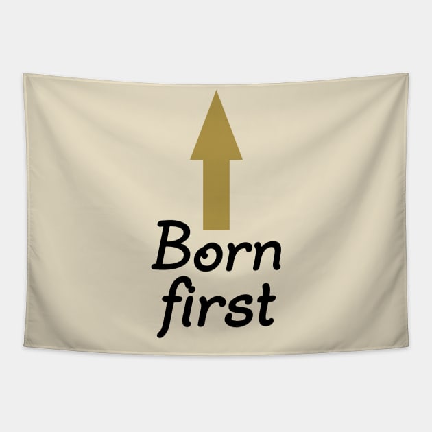 Born First. Twin Design. Tapestry by PeppermintClover