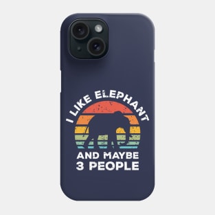 I Like Elephant and Maybe 3 People, Retro Vintage Sunset with Style Old Grainy Grunge Texture Phone Case