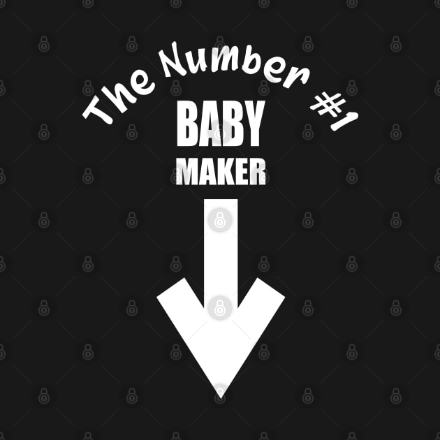 Number One Baby Maker by UltraMelon