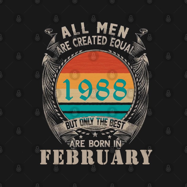 All men are created equal but the best are born in february by Omarzone