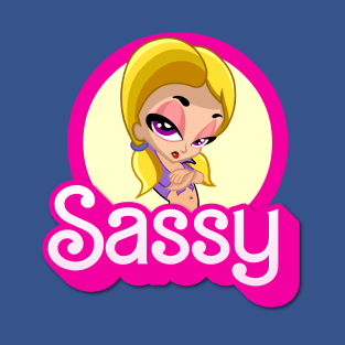 SASSY T-Shirt