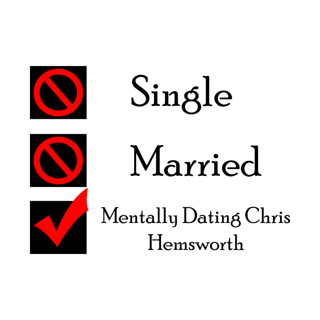 Mentally Dating Chris Hemsworth by CrispyMemesForCrispyTeens