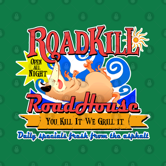Roadkill Roadhouse Roadkill T Shirt Sold By Carlos Monteiro Sku 1772994 Printerval 
