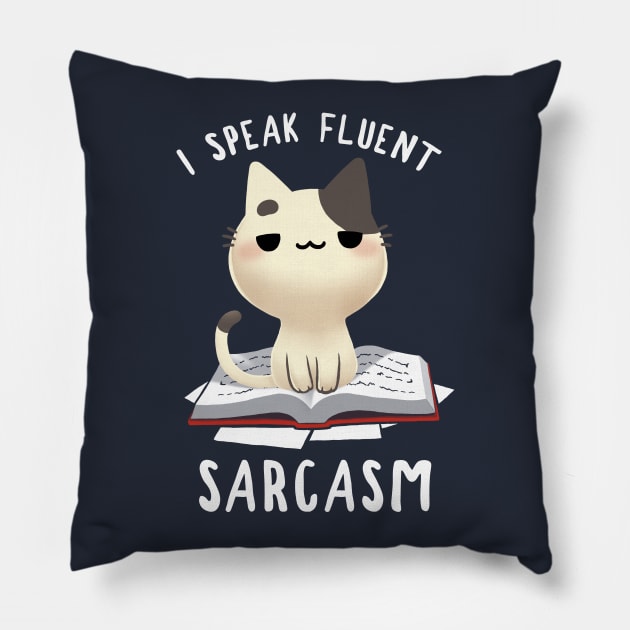 Fluent Sarcasm - Funny Sassy Kitty - Fluffy Cat Pillow by BlancaVidal