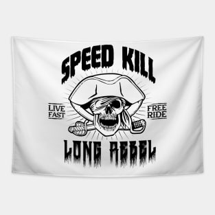 Speed kill live fast free ride long rebel Tapestry