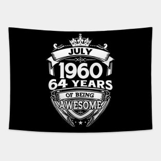 July 1960 64 Years Of Being Awesome 64th Birthday Tapestry