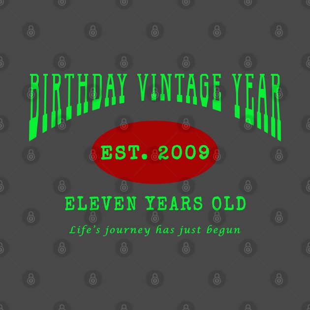 Birthday Vintage Year - Eleven Years Old by The Black Panther