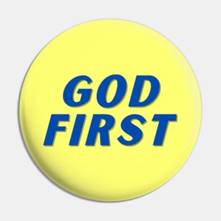 God First | Christian Typography Pin