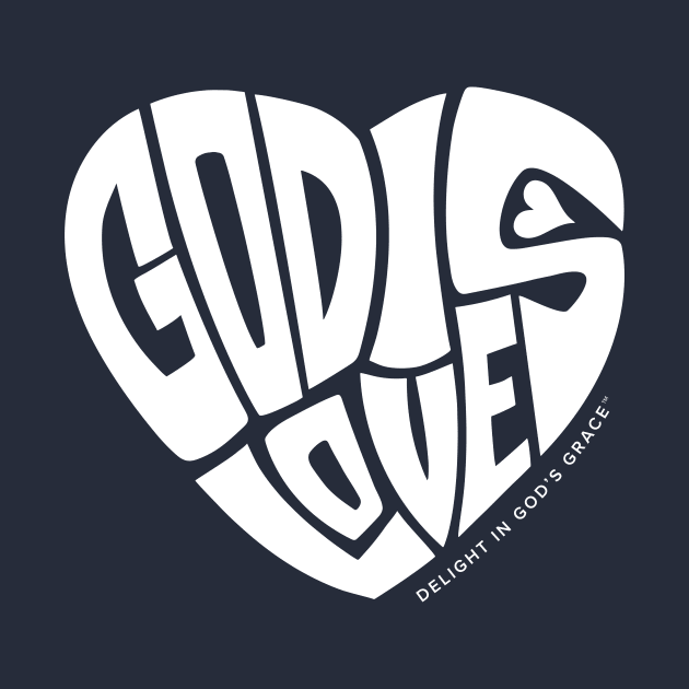 God Is Love Heart by diggapparel