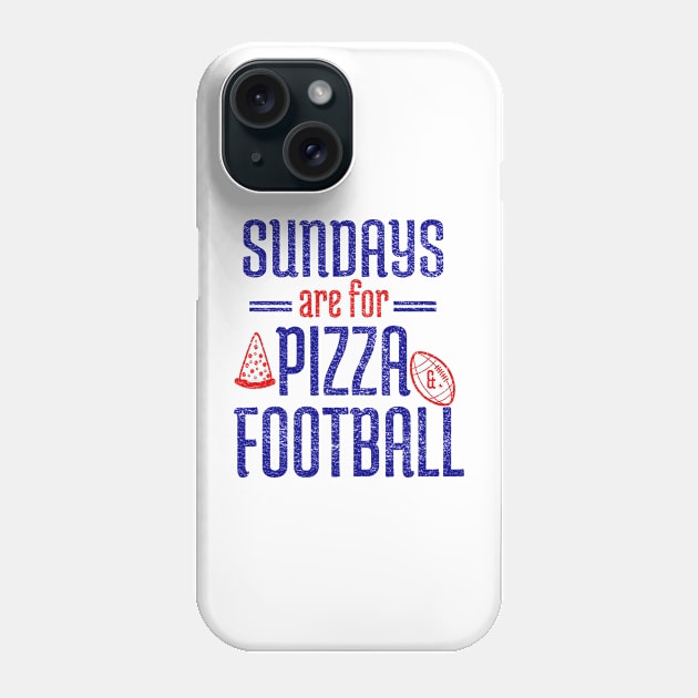 Sundays Are For Pizza And Football Phone Case by Petalprints