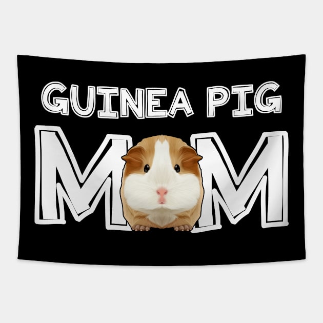 Guinea Pig Mom Mommy Mother Rodent Wheek Gift Idea Tapestry by TheTeeBee