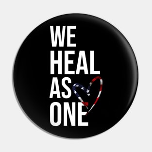 We Heal As One Pin