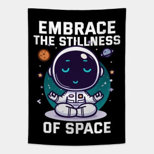 Embrace the Stillness of Space - Astroooo Tapestry