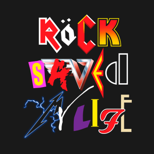 Rock Saved My Life T-Shirt