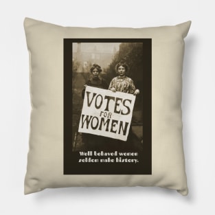 Well behaved women Pillow