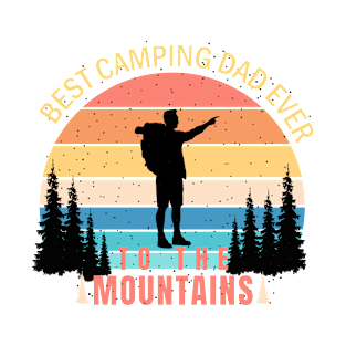 Best camping dad ever T-Shirt