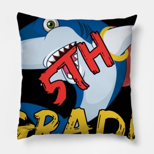 Funny Shark Watch Out 5th grade Here I Come Pillow