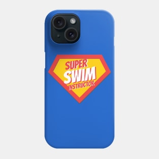 Swim Instructor Gifts | Super Swim Instructor Phone Case