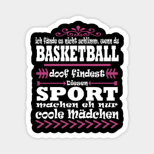 Basketball Team Hobby Mädchen Korb Spruch Magnet