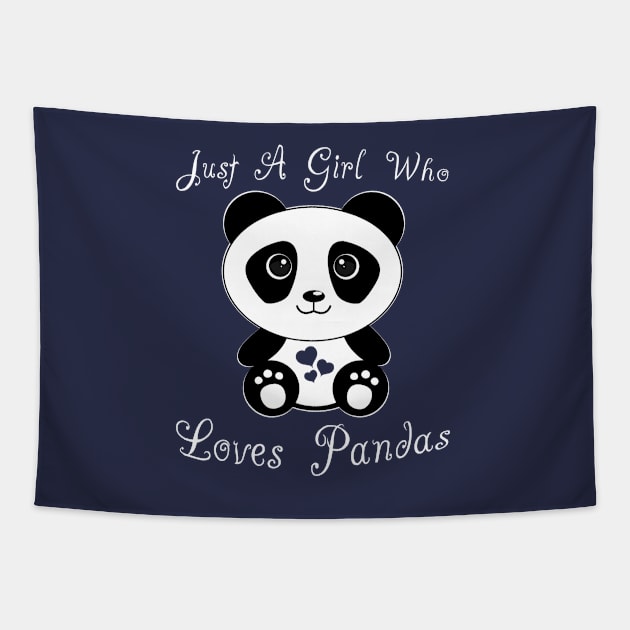 Just A Girl Who Loves Pandas Tapestry by Cartba