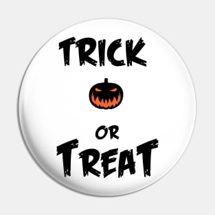 Trick or Treat halloween Pin