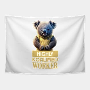 Just a Highly Koalified Worker Koala Tapestry