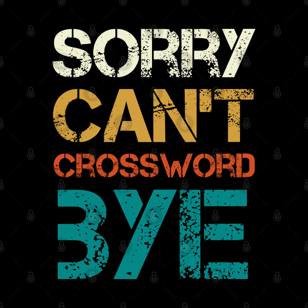 sorry can't Crossword bye by yalp.play