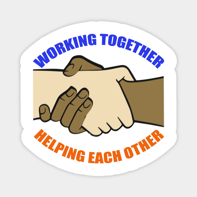 working together & helping stickers Magnet by Sam-Art