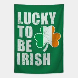 Lucky To Be Irish St Patrick's Day Ireland Flag Shamrock Tapestry