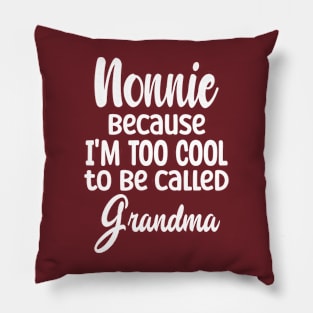 nonnie because i'm Pillow