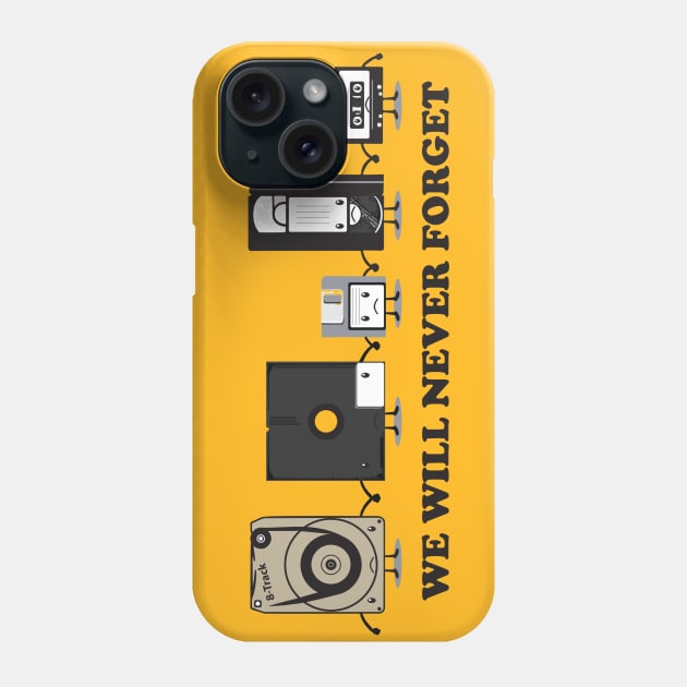 We will never forget Phone Case by Alema Art