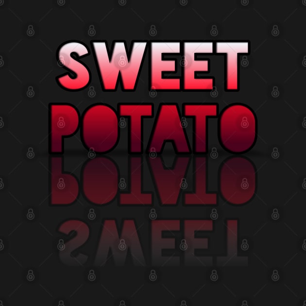 Sweet Potato - Healthy Lifestyle - Foodie Food Lover - Graphic Typography - Red by MaystarUniverse