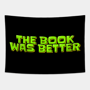 The Book Was Better Tapestry