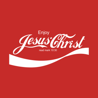 Enjoy Jesus Christ T-Shirt