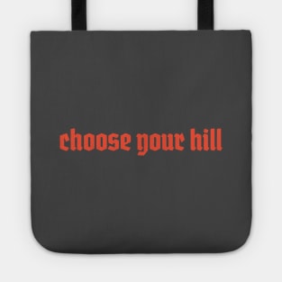 Choose Your Hill Tote